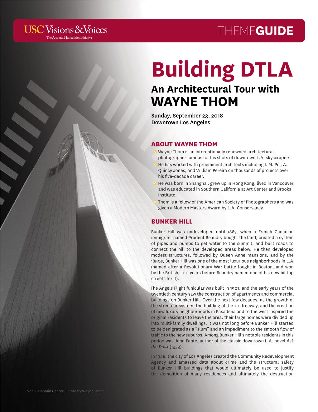 Building DTLA an Architectural Tour with WAYNE THOM Sunday, September 23, 2018 Downtown Los Angeles