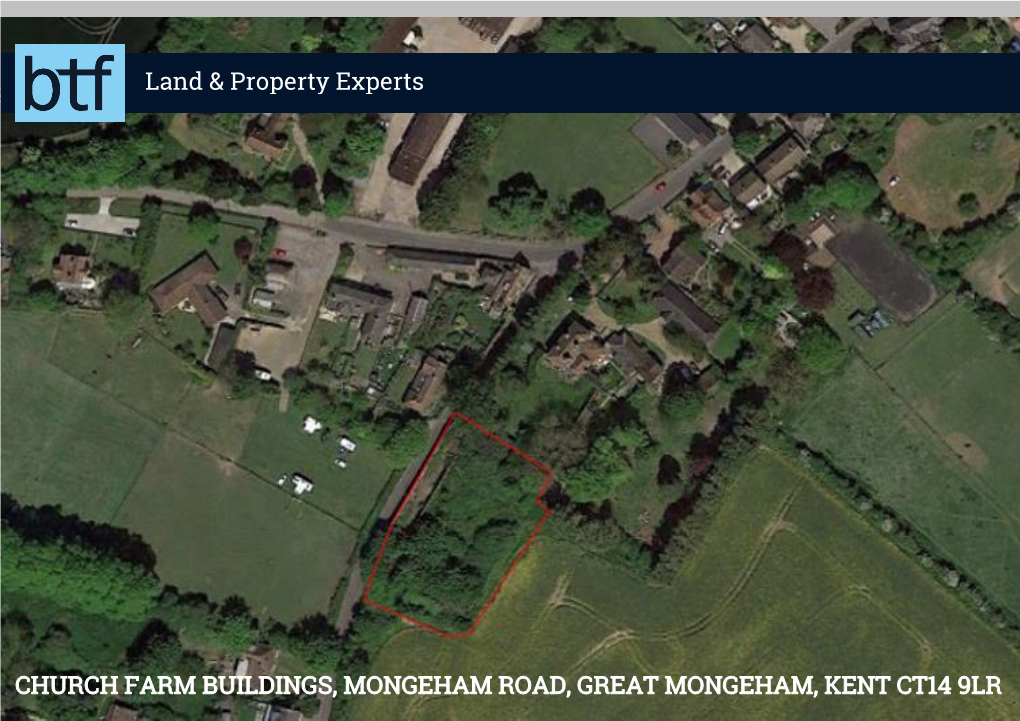 Land & Property Experts CHURCH FARM BUILDINGS, MONGEHAM