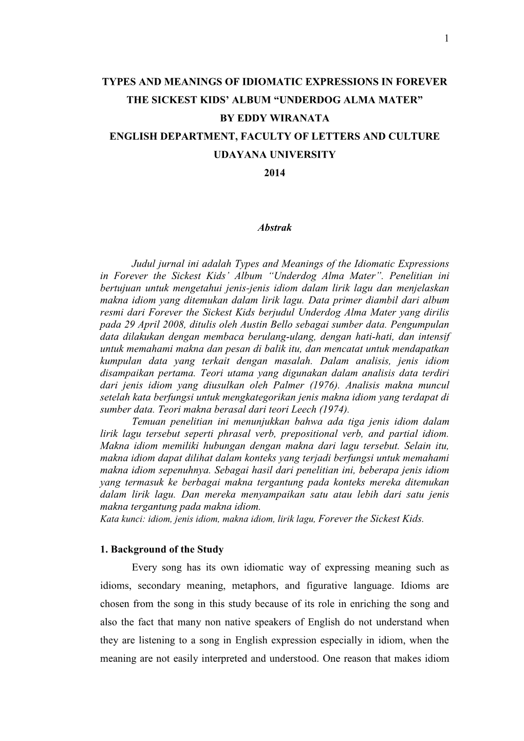 1 Types and Meanings of Idiomatic Expressions in Forever the Sickest Kids' Album “Underdog Alma Mater” by Eddy Wiranata En