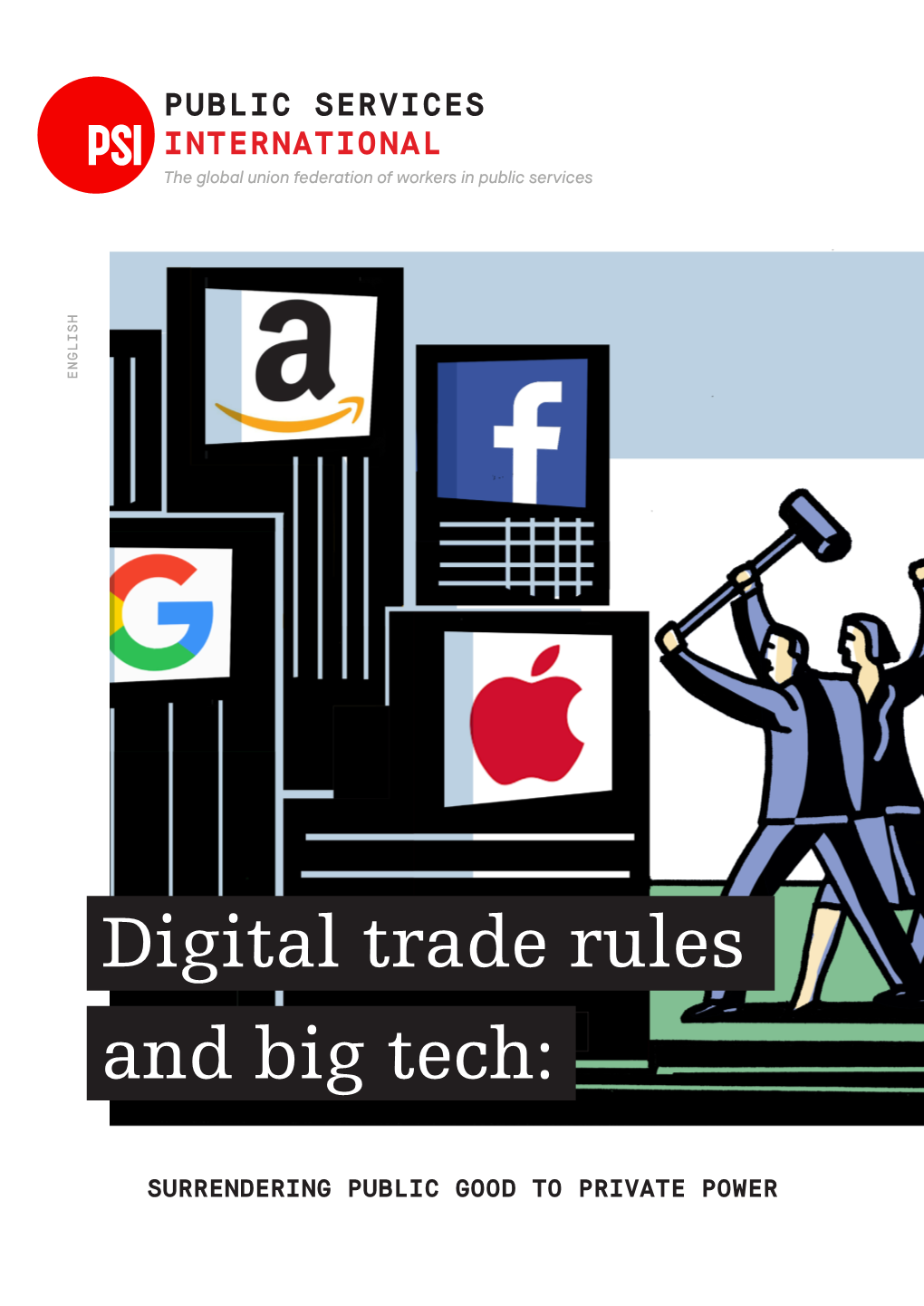 Digital Trade Rules and Big Tech