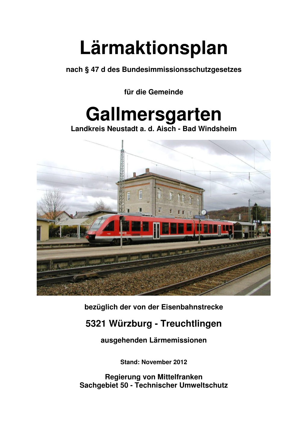 Lärmaktionsplan Gallmersgarten