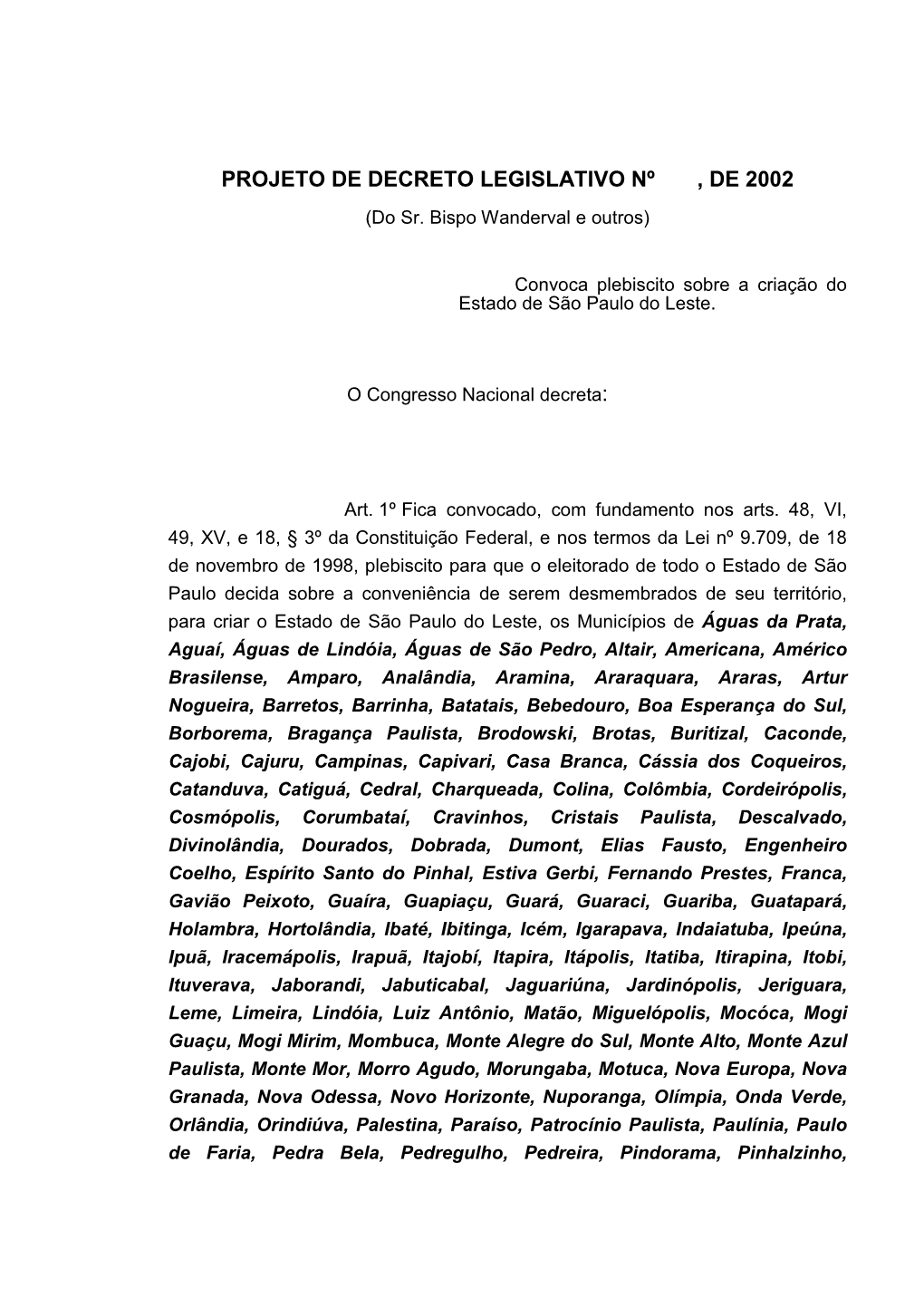 PROJETO DE DECRETO LEGISLATIVO Nº , DE 2002 (Do Sr