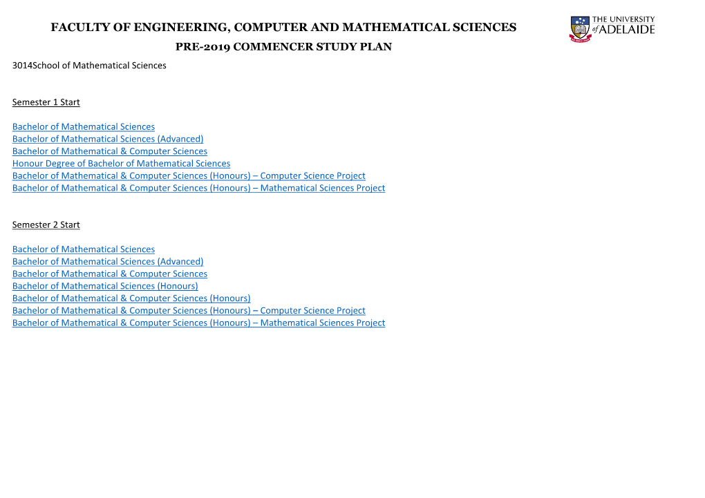 FACULTY of ENGINEERING, COMPUTER and MATHEMATICAL SCIENCES PRE-2019 COMMENCER STUDY PLAN 3014School of Mathematical Sciences