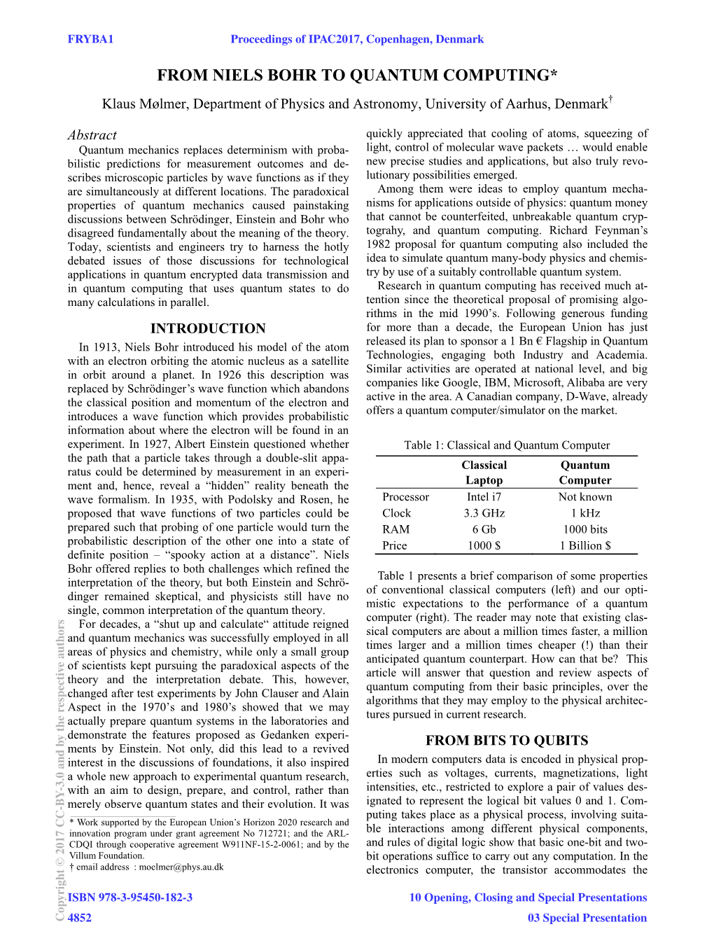 FROM NIELS BOHR to QUANTUM COMPUTING* Klaus Mølmer, Department of Physics and Astronomy, University of Aarhus, Denmark†