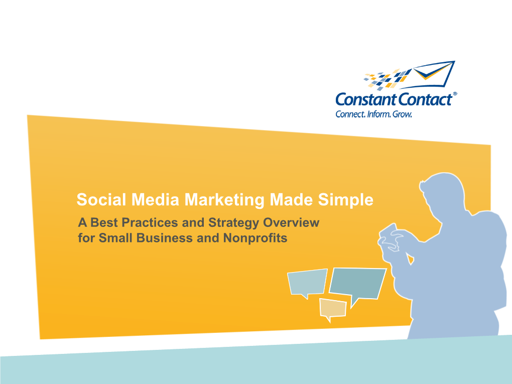 Social Media Marketing Made Simple a Best Practices and Strategy Overview for Small Business and Nonprofits Introduction