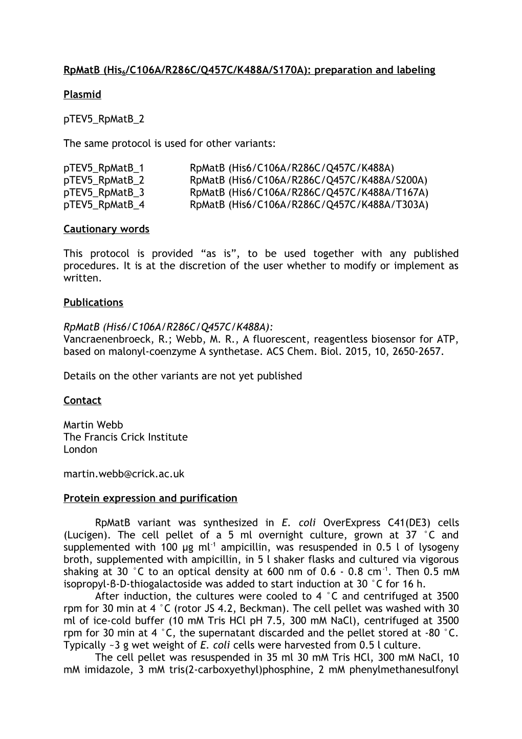 Rpmatb (His6/C106A/R286C/Q457C/K488A/S170A): Preparation and Labeling