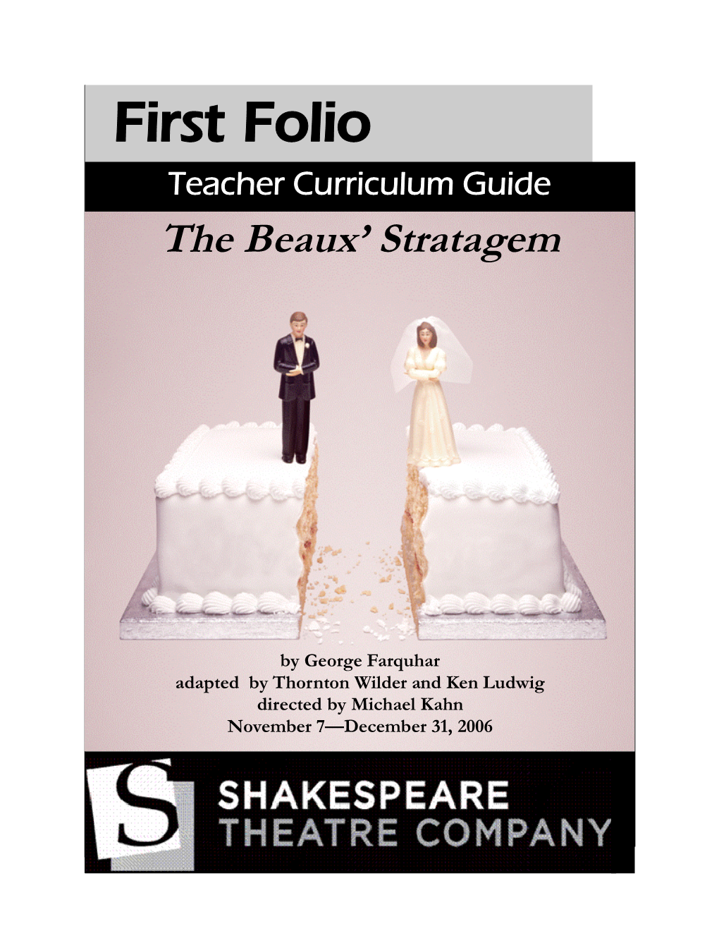 First Folio Teacher Curriculum Guide the Beaux’ Stratagem