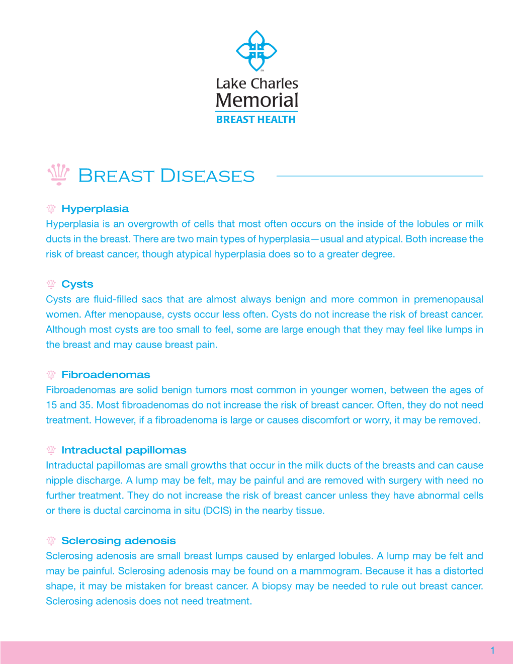 K Breast Diseases K Hyperplasia Hyperplasia Is an Overgrowth of Cells That Most Often Occurs on the Inside of the Lobules Or Milk Ducts in the Breast