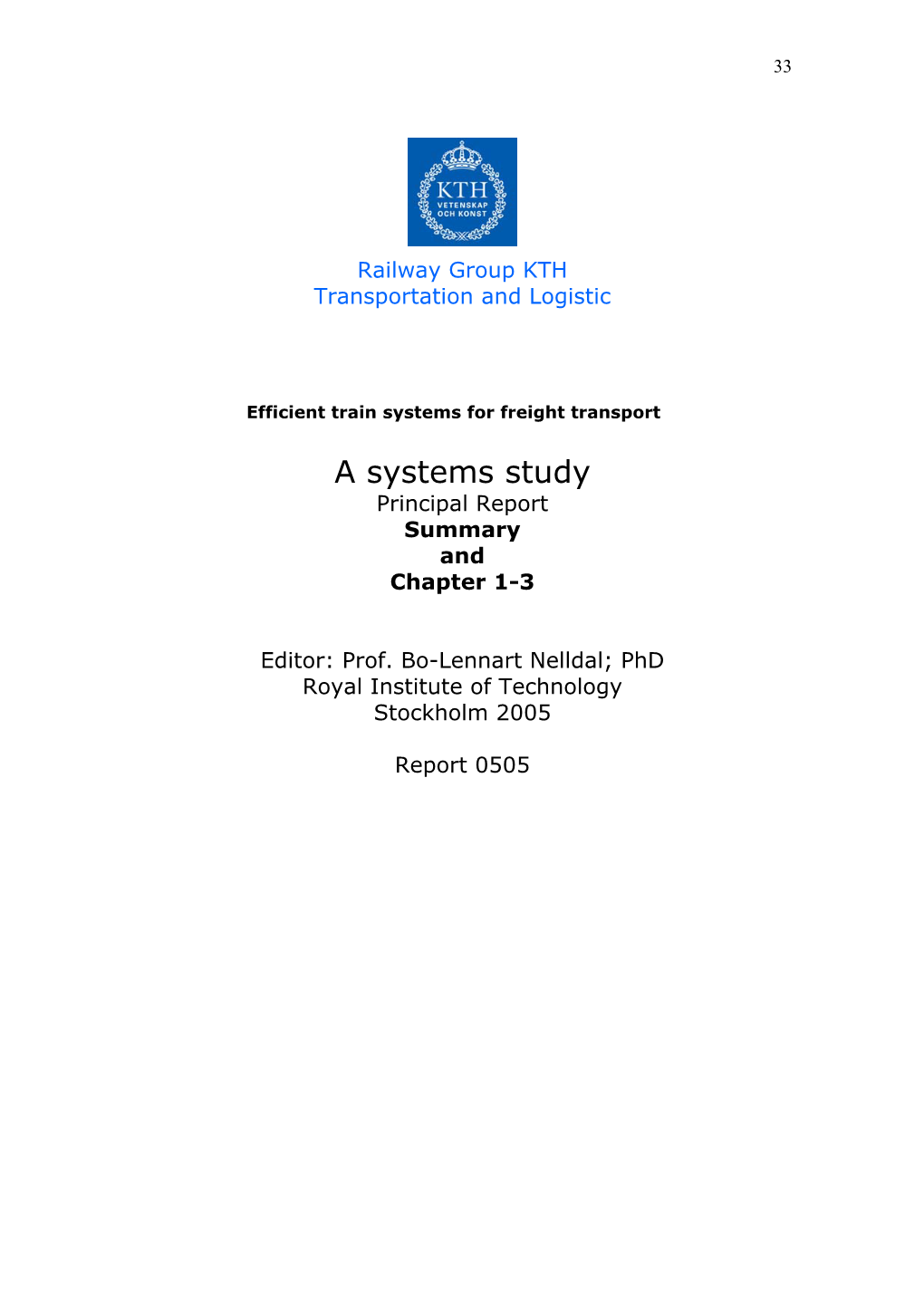 A Systems Study Principal Report Summary and Chapter 1-3