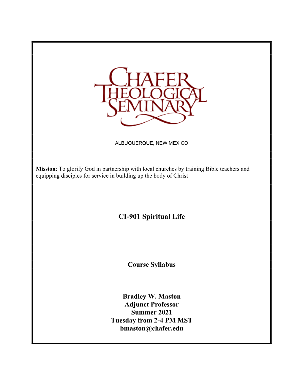 Chafer Theological Seminary 1 Summer 2021