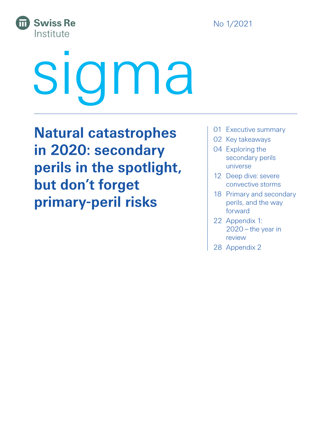 Natural Catastrophes in 2020: Secondary Perils in the Spotlight, but Don’T Forget Primary-Peril Risks