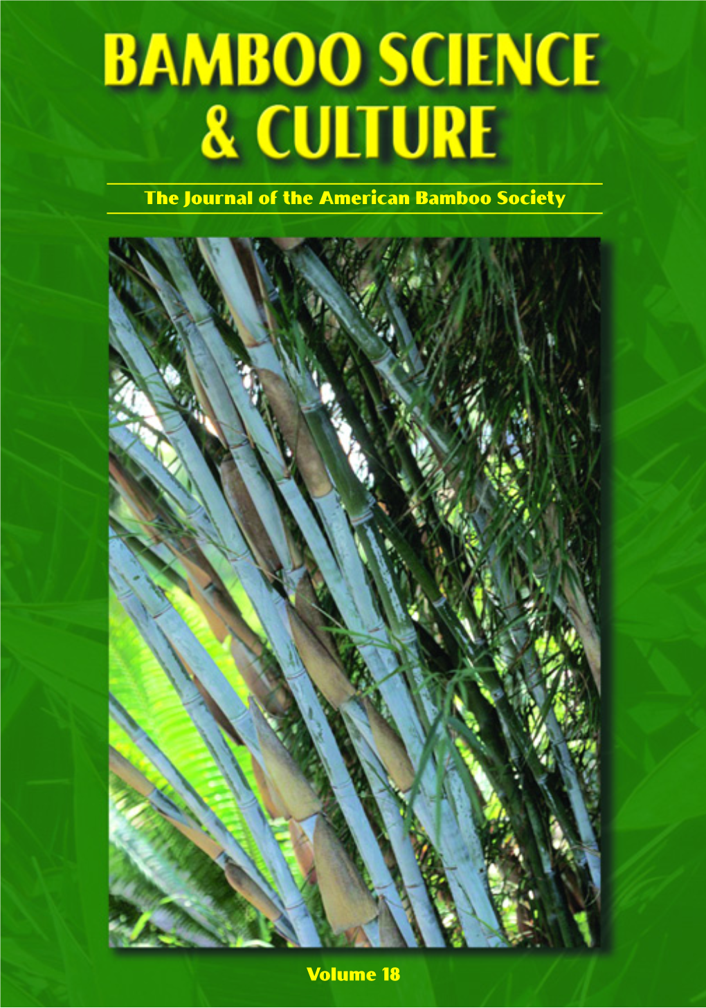 The Journal of the American Bamboo Society Volume 18