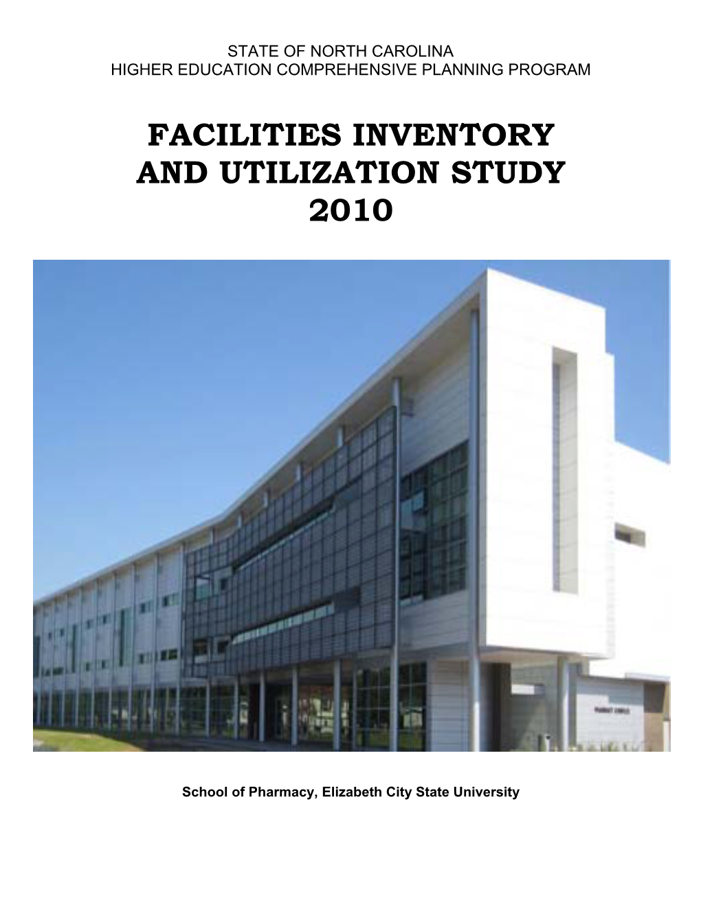 Facilities Inventory and Utilization Study 2010
