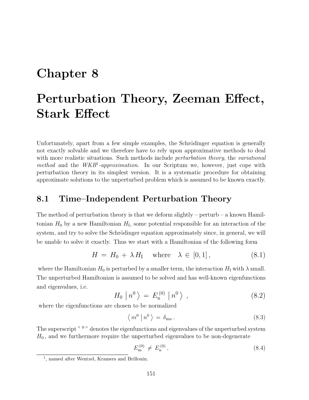 Chapter 8 Perturbation Theory, Zeeman Effect, Stark Effect