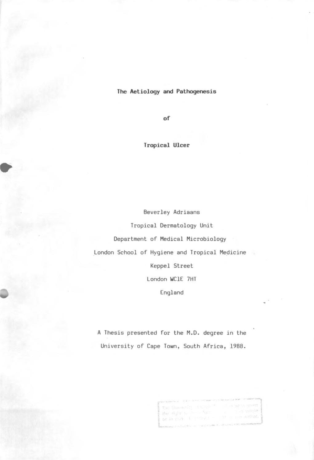 The Aetiology and Pathogenesis of Tropical Ulcer