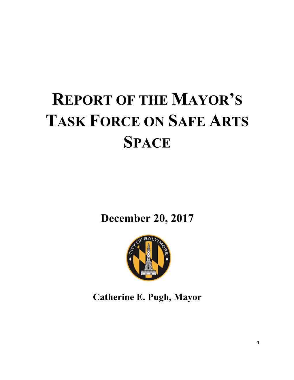 Report of the Mayor's Task Force on Safe Arts Space