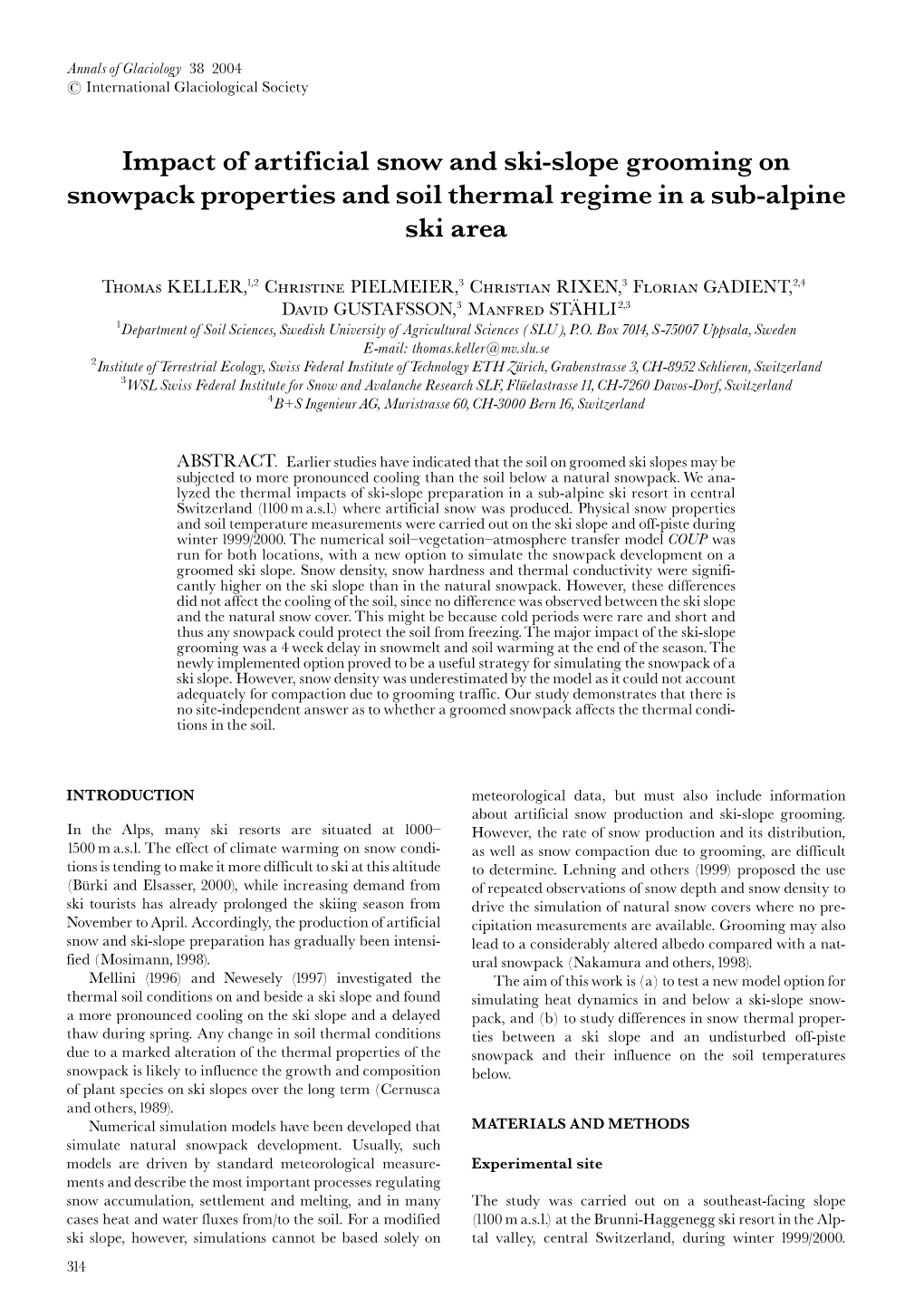 Impact of Artificial Snow and Ski-Slope Grooming on Snowpack Properties and Soil Thermal Regime in a Sub-Alpine Ski Area