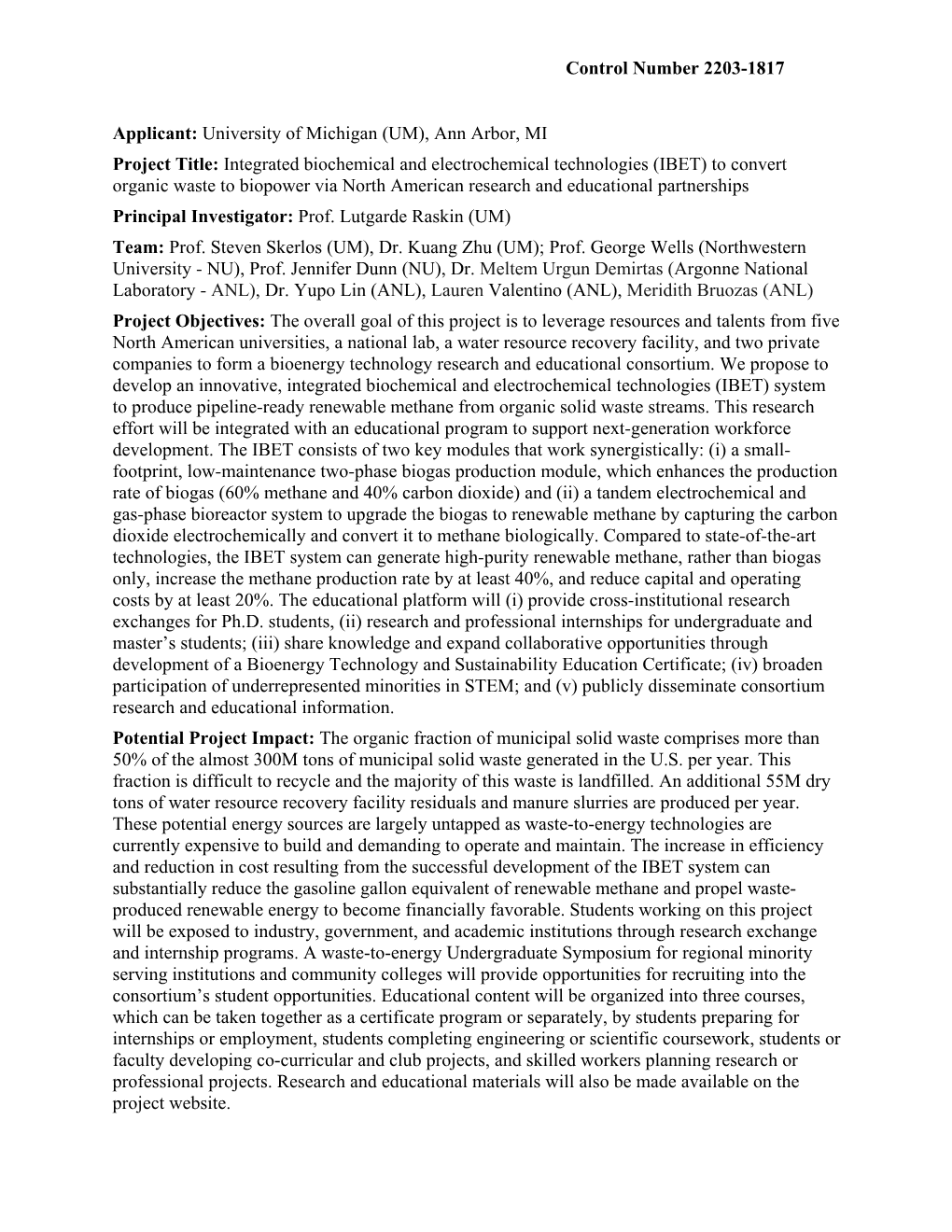 Control Number 2203-1817 Applicant: University of Michigan (UM), Ann Arbor, MI Project Title: Integrated Biochemical and Electro