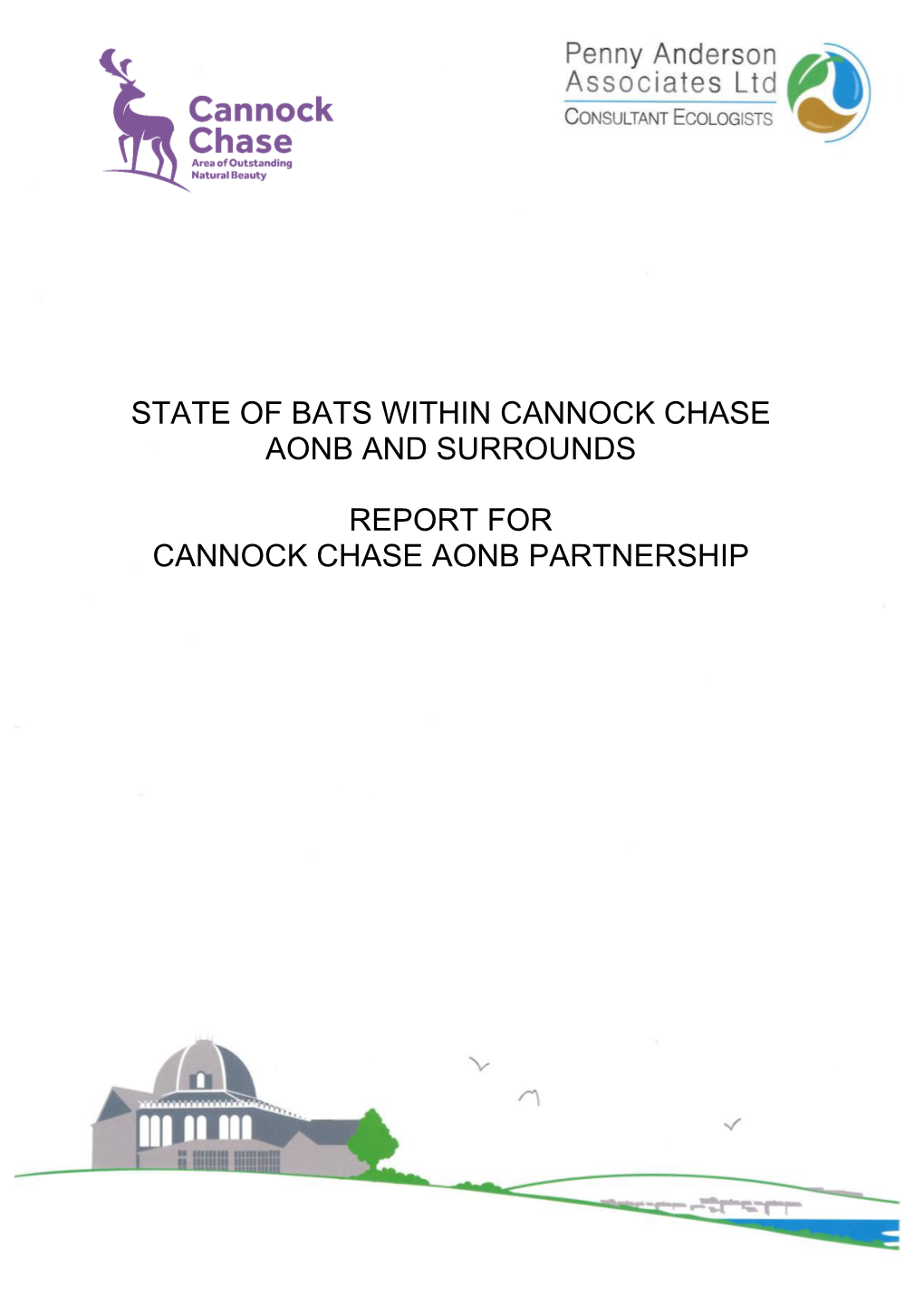 State of Bats Within Cannock Chase Aonb and Surrounds Report For