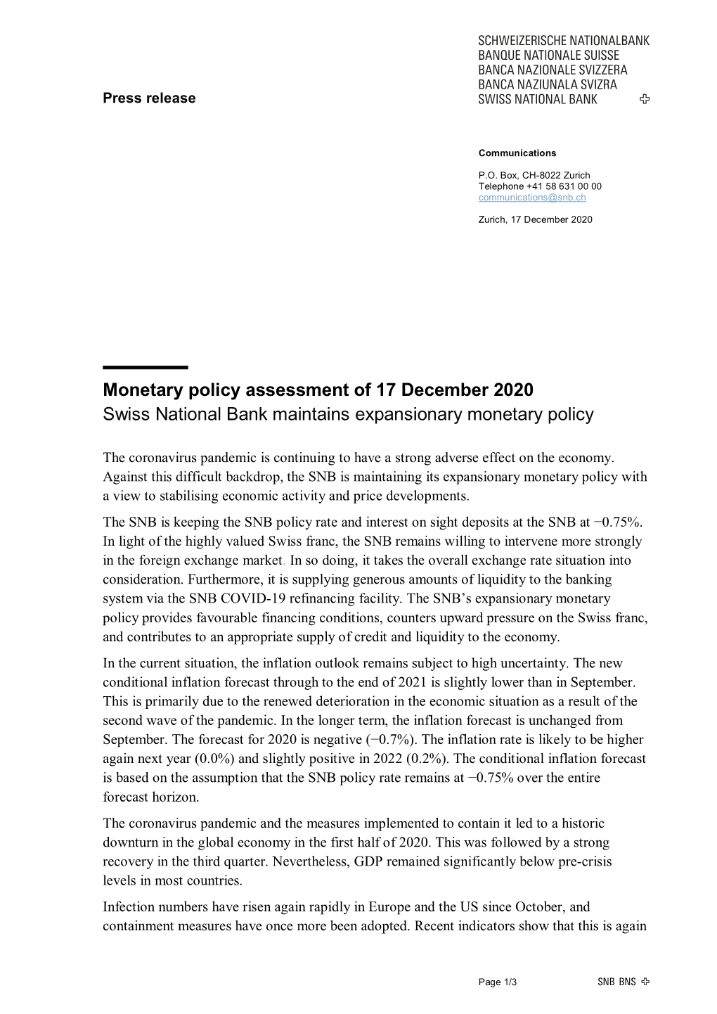 Monetary Policy Assessment of 17 December 2020 Swiss National Bank Maintains Expansionary Monetary Policy