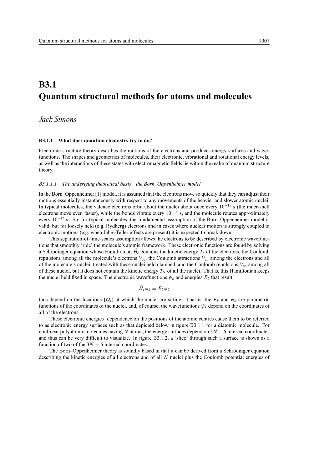 B3.1 Quantum Structural Methods for Atoms and Molecules