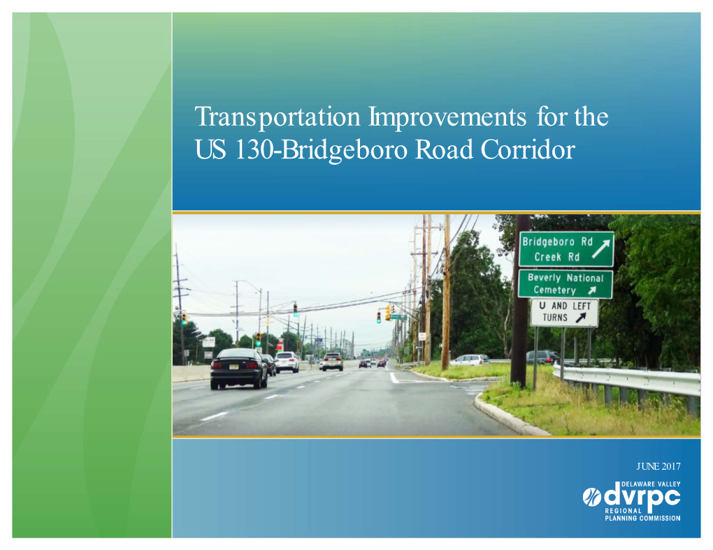 Transportation Improvements for the US 130-Bridgeboro Road Corridor