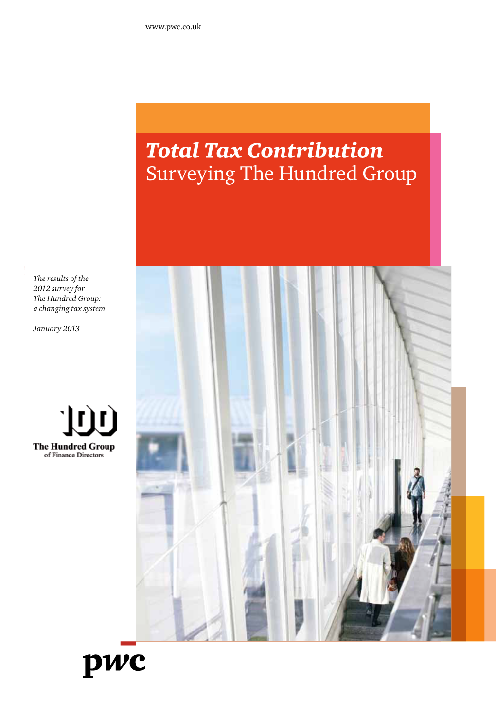 Total Tax Contribution Surveying the Hundred Group