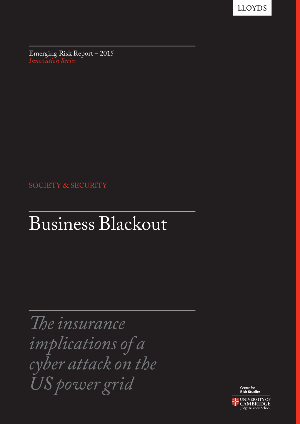 The Insurance Implications of a Cyber Attack on the US Power Grid