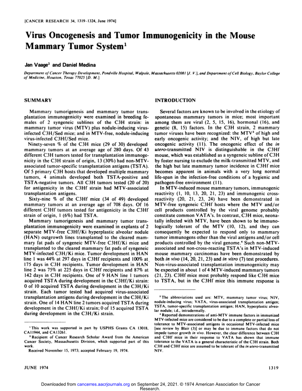 Virus Oncogenesis and Tumor Immunogenicity in the Mouse Mammary Tumor System1