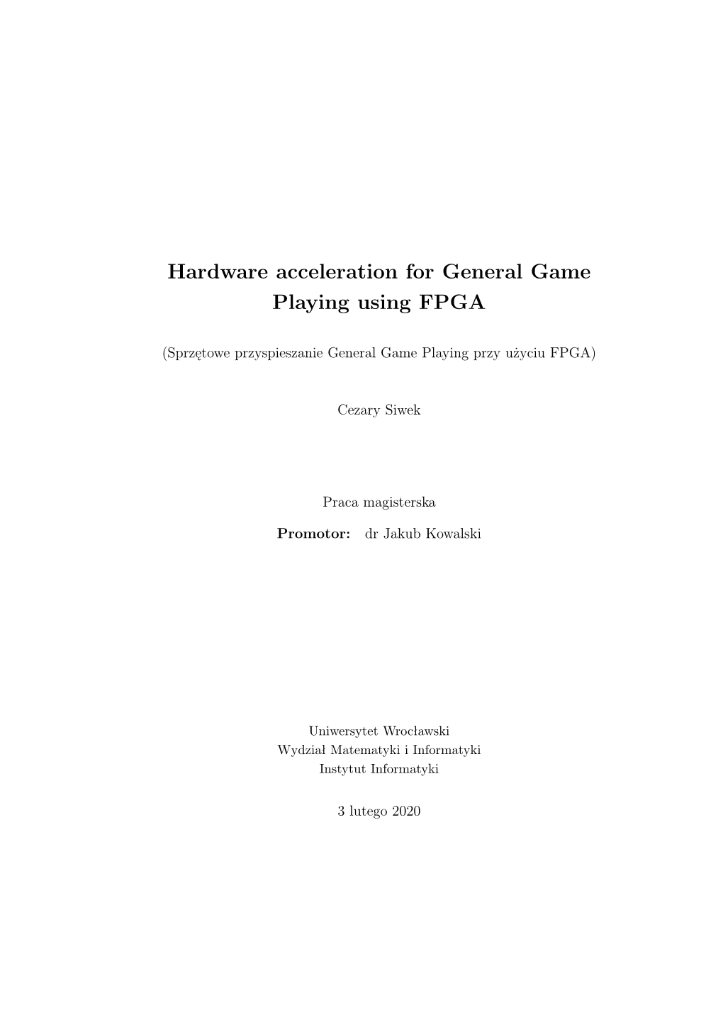 Hardware Acceleration for General Game Playing Using FPGA