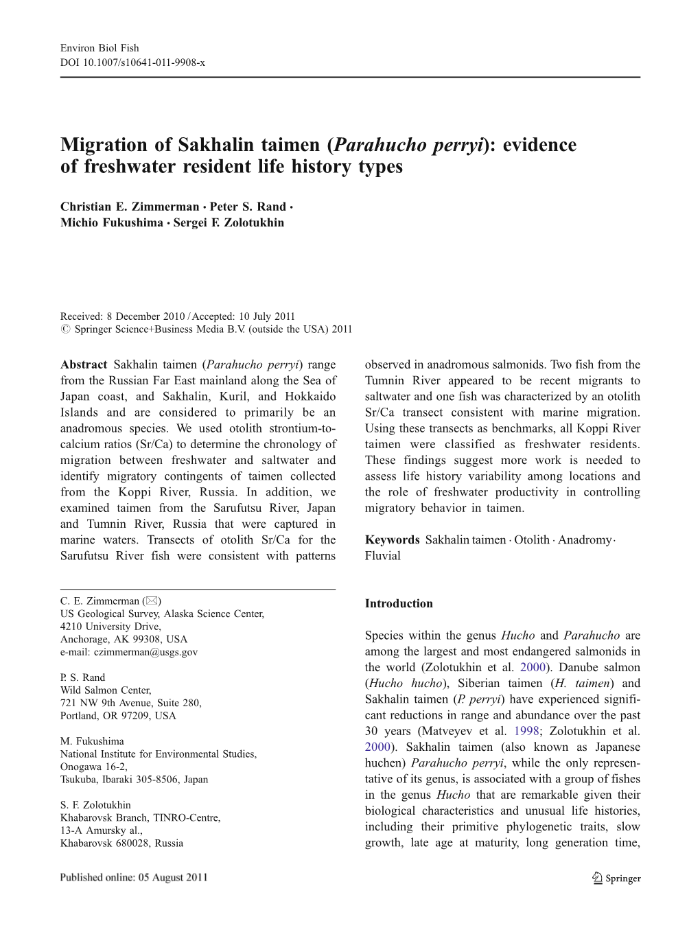 Migration of Sakhalin Taimen (Parahucho Perryi): Evidence of Freshwater Resident Life History Types