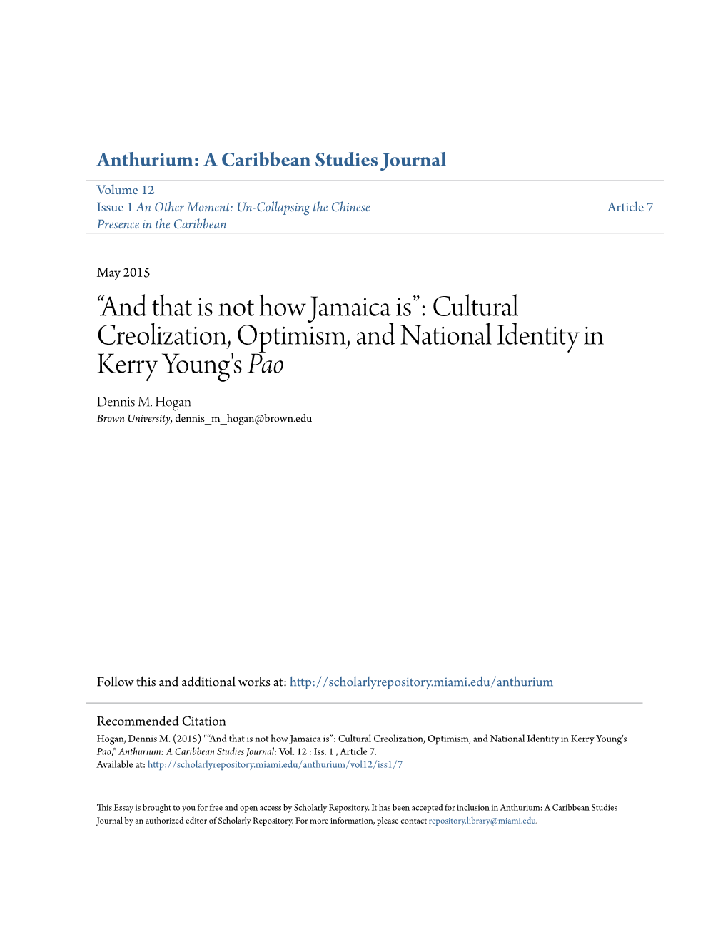 “And That Is Not How Jamaica Is”: Cultural Creolization, Optimism, and National Identity in Kerry Young's &lt;Em&gt;Pao&