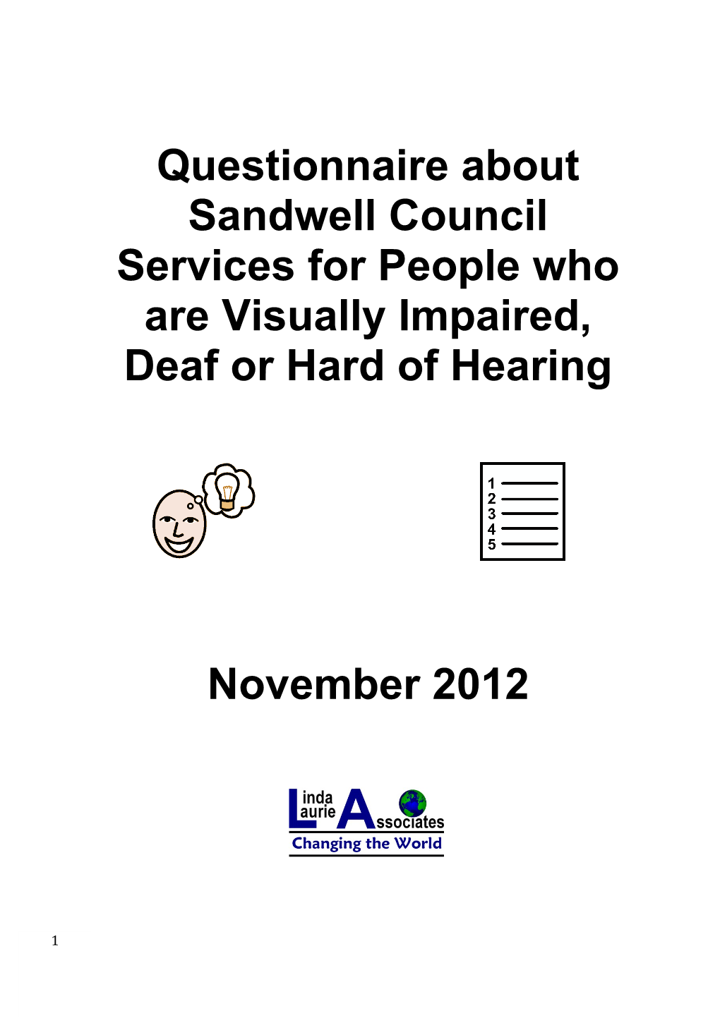 Questionnaire About Sandwell Council Services for People Who Are Visually Impaired, Deaf