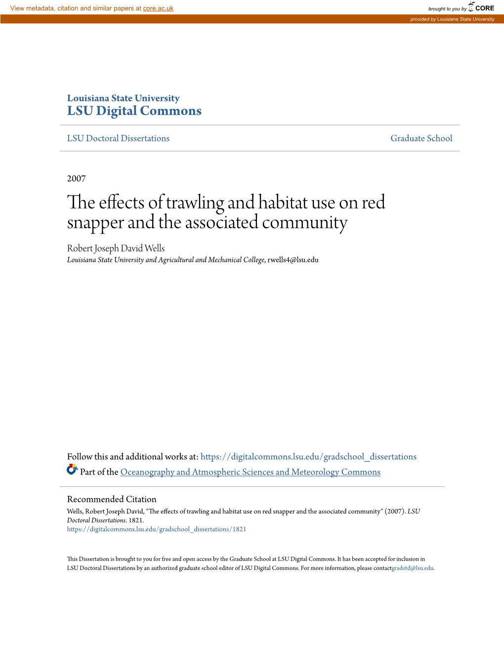 The Effects of Trawling and Habitat Use on Red Snapper and the Associated