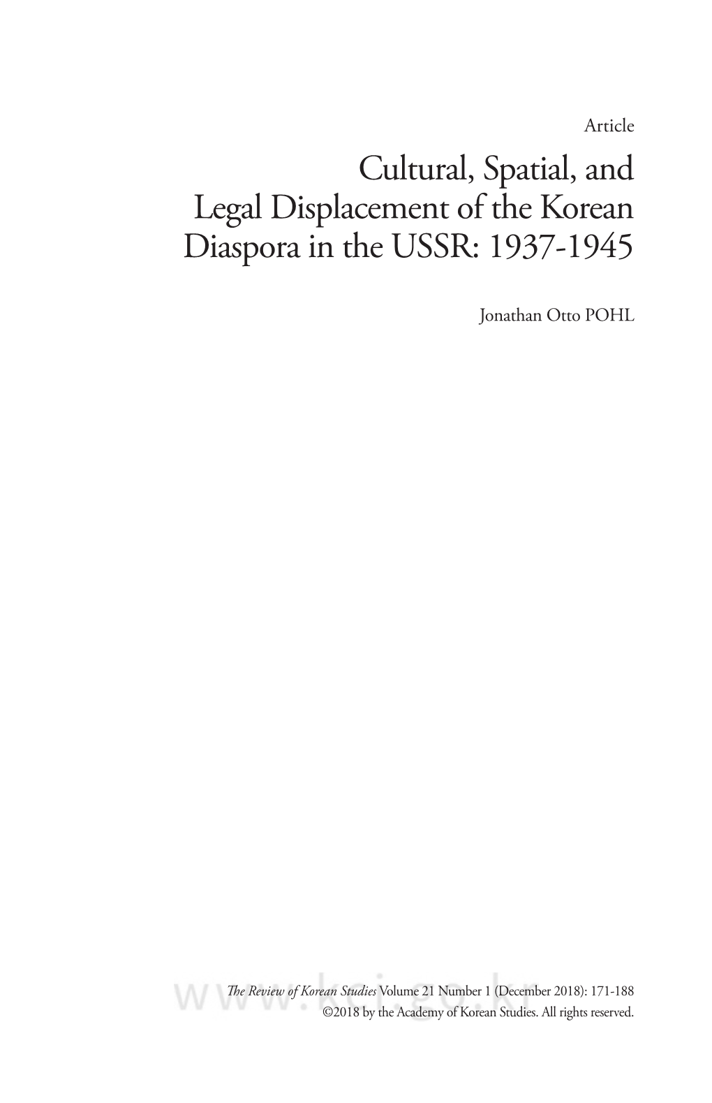 Cultural, Spatial, and Legal Displacement of the Korean Diaspora in the USSR: 1937-1945