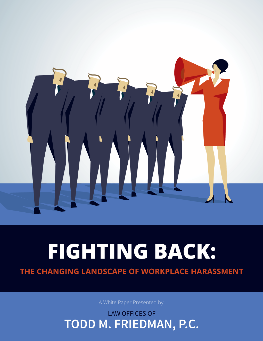 Fighting Back: the Changing Landscape of Workplace Harassment
