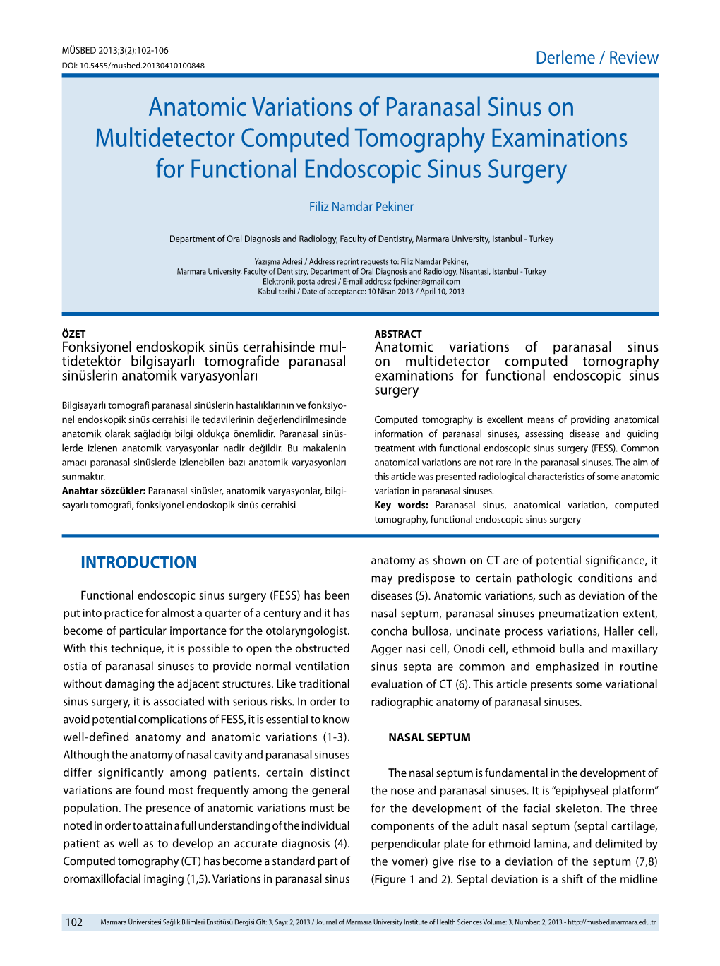 Anatomic Variations of Paranasal Sinus on Multidetector Computed Tomography Examinations for Functional Endoscopic Sinus Surgery