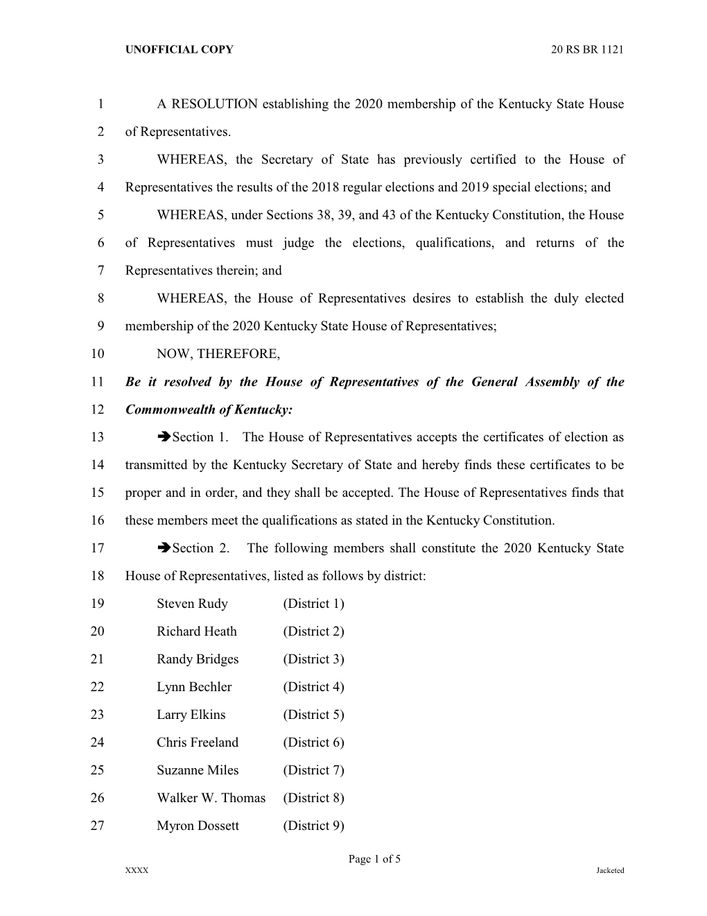 A RESOLUTION Establishing the 2020 Membership of the Kentucky State House 1 of Representatives. 2 WHEREAS, the Secretary of Stat