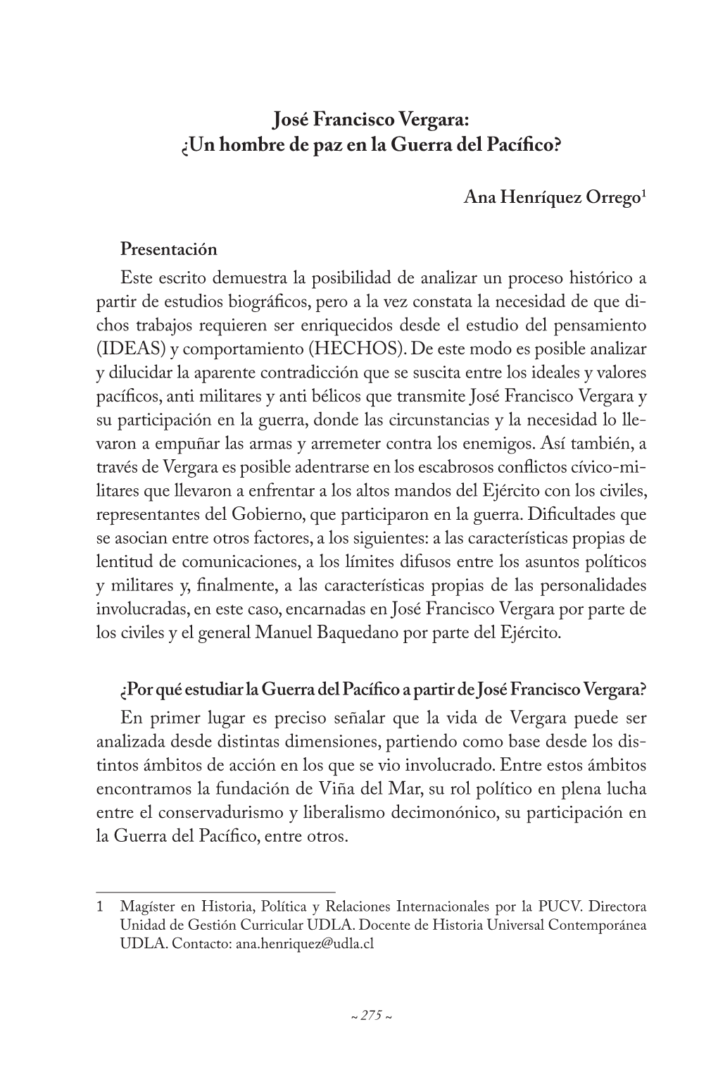 José Francisco Vergara: ¿Un Hombre De Paz En La Guerra Del Pacífico?