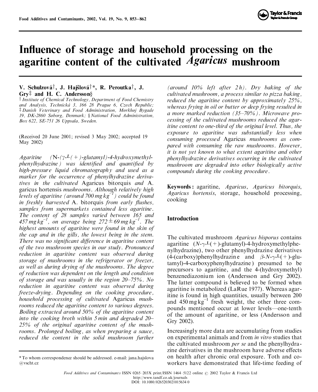 Influence of Storage and Household Processing on the Agaritine Content of the Cultivated Agaricus Mushroom