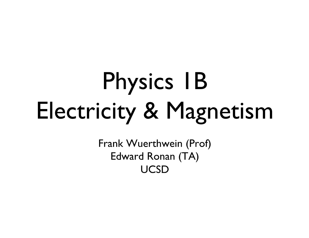 Physics 1B Electricity & Magnetism