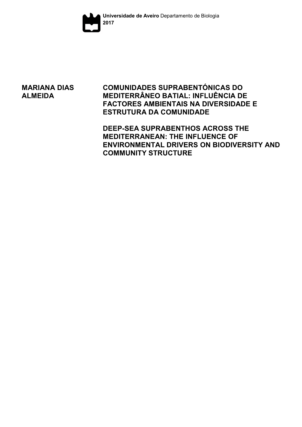 Mariana Dias Comunidades Suprabentónicas Do Almeida Mediterrâneo Batial: Influência De Factores Ambientais Na Diversidade E Estrutura Da Comunidade
