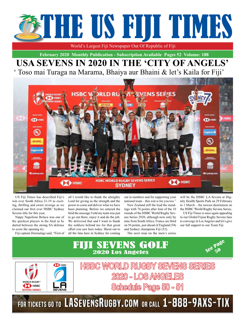 USA SEVENS in 2020 in the ‘CITY of ANGELS’ ‘ Toso Mai Turaga Na Marama, Bhaiya Aur Bhaini & Let’S Kaila for Fiji’