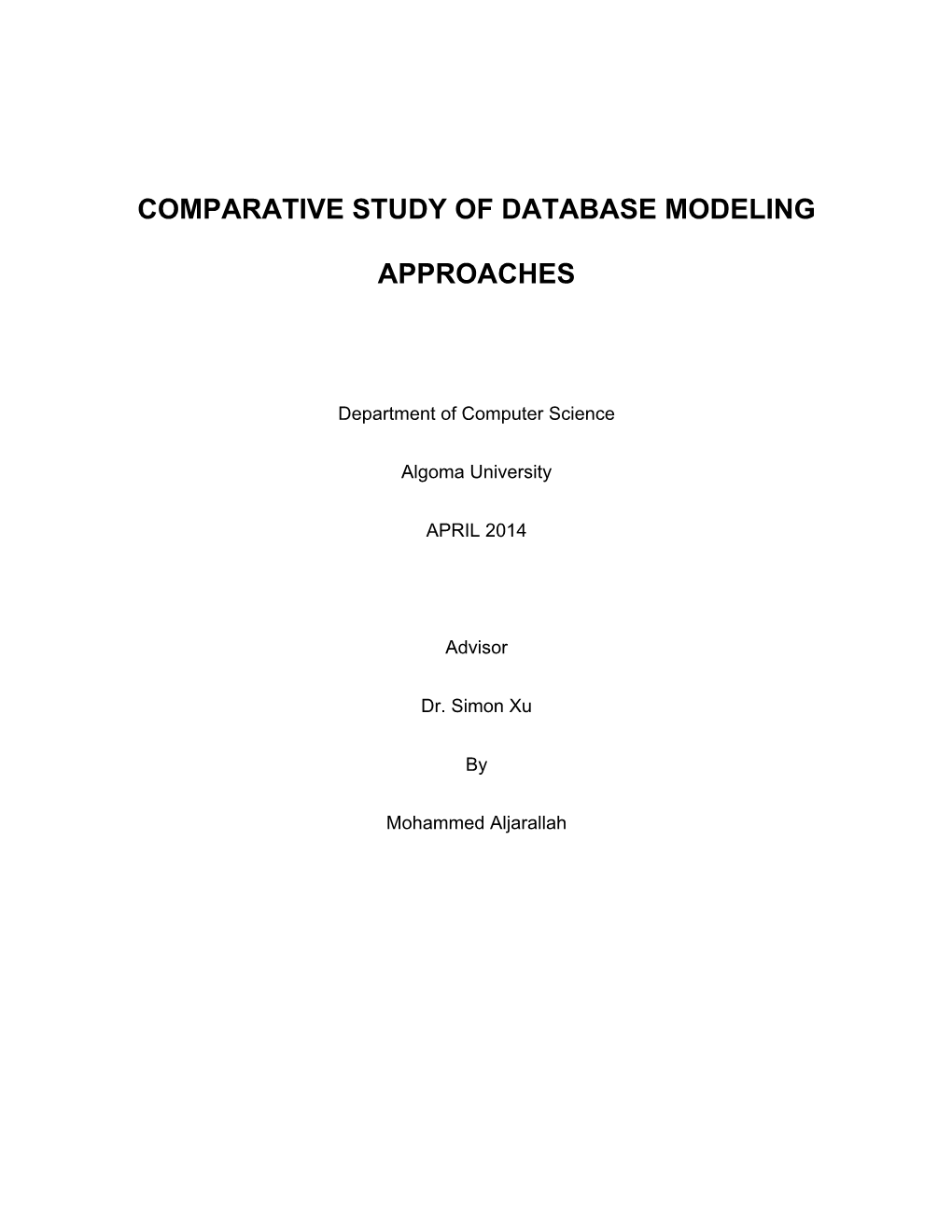 Comparative Study of Database Modeling Approaches