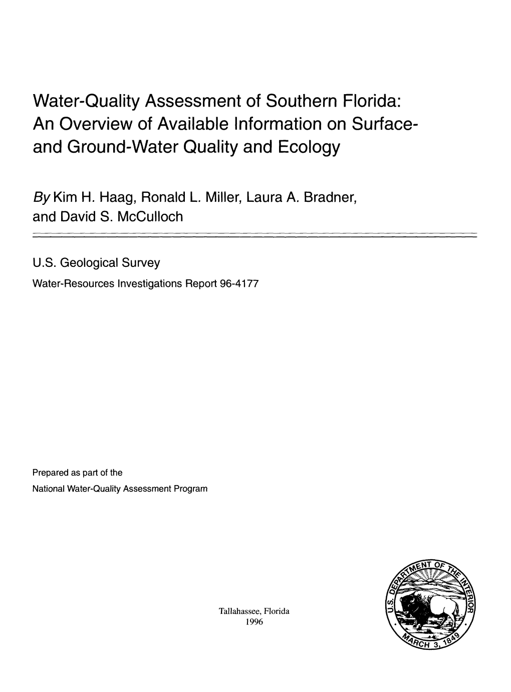 Water-Quality Assessment of Southern Florida: an Overview of Available Information on Surface and Ground-Water Quality and Ecology