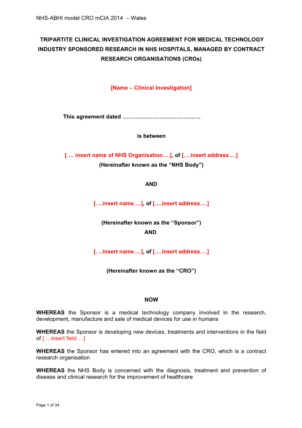 Clinical Trial Agreement for Pharmaceutical Industry Sponsored Research in Nhs Trusts