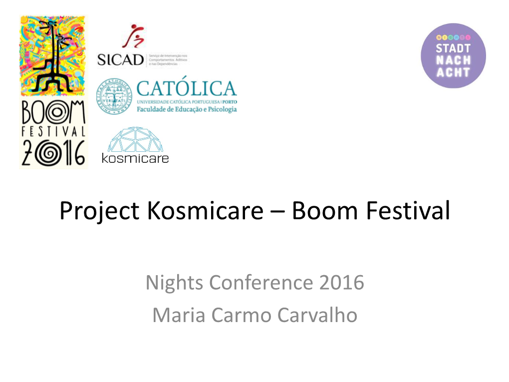 Project Kosmicare – Boom Festival