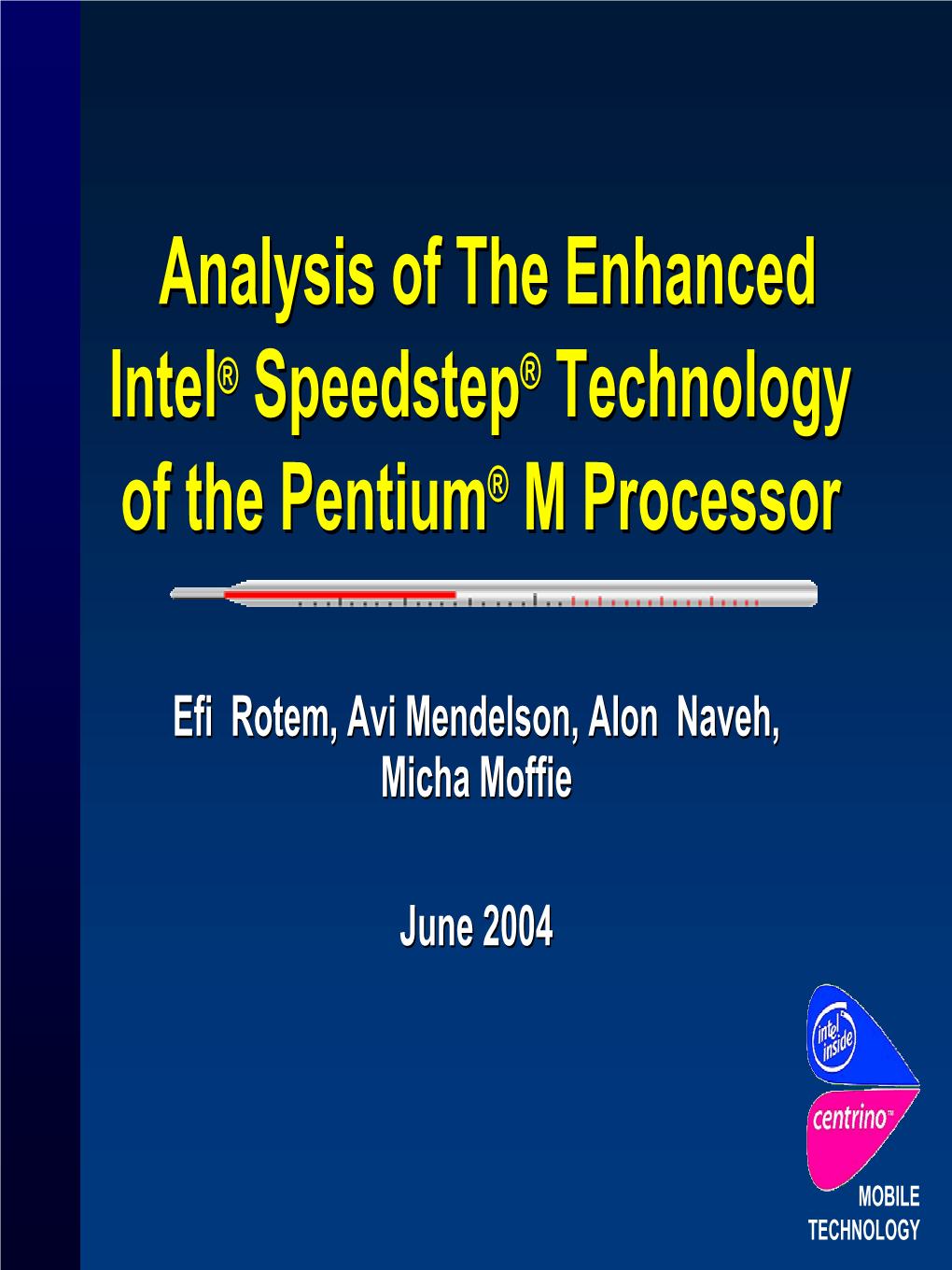 Analysis of the Enhanced Intel® Speedstep® Technology of The