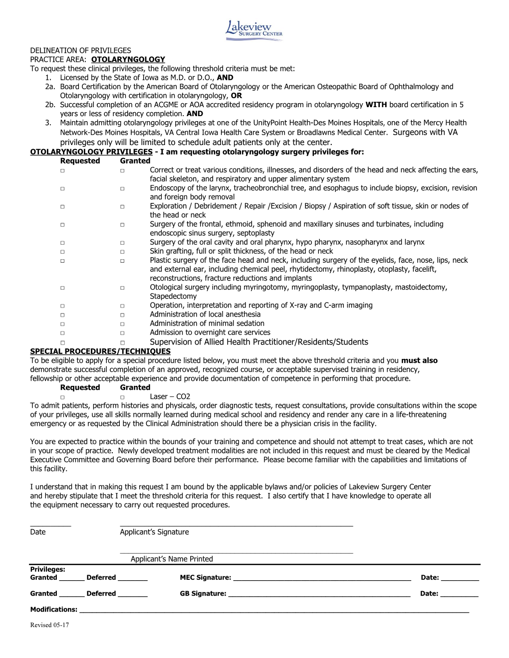 OTOLARYNGOLOGY to Request These Clinical Privileges, the Following Threshold Criteria Must Be Met: 1