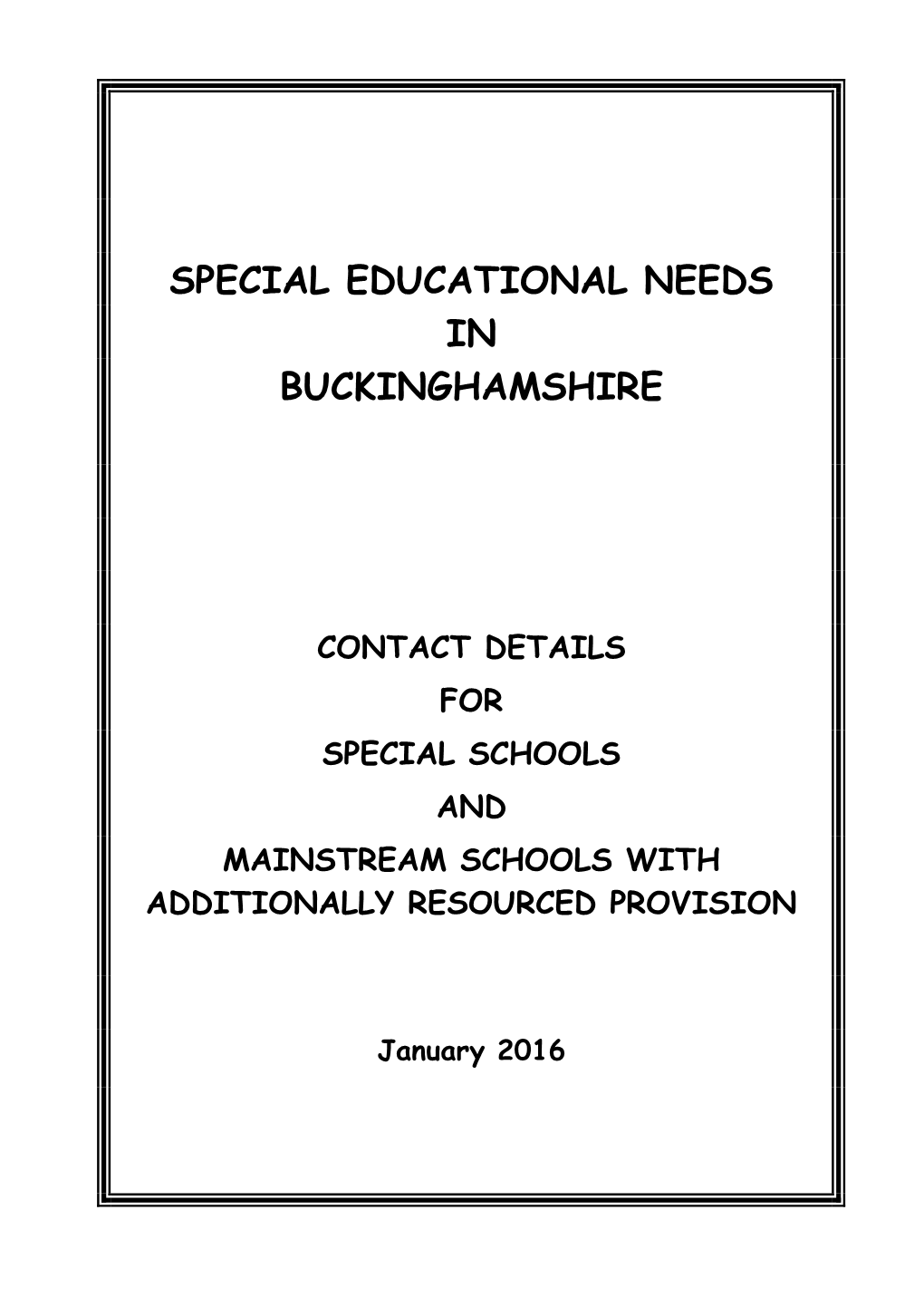 Special Schools and Mainstream Schools with Additionally Resourced Provision